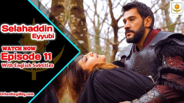 Selahaddin Eyyubi Episode 11 With English Subtitles