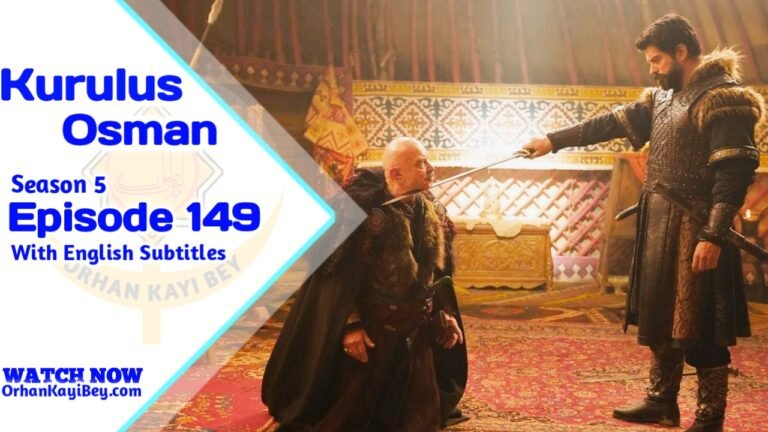 Kurulus Osman Season 5 Episode 149 With English Subtitles