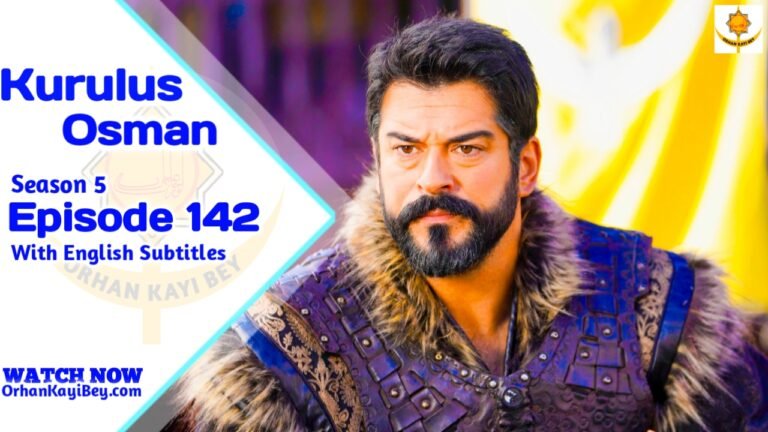 Kurulus Osman Season 5 Episode 142 With English Subtitles