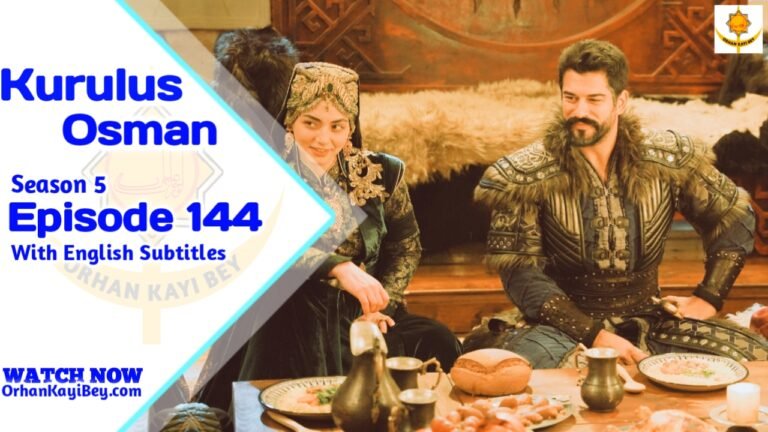 Kurulus Osman Season 5 Episode 144 With English Subtitles