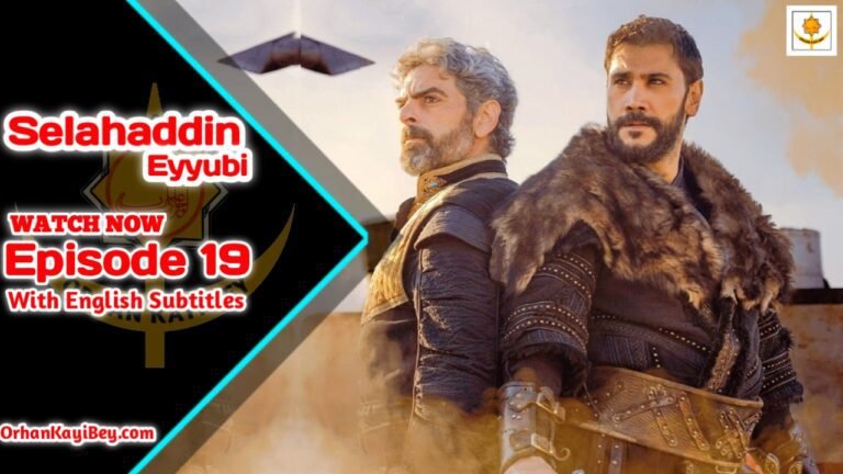 Kudus Fatihi Selahaddin Eyyubi Episode 19 With English Subtitles