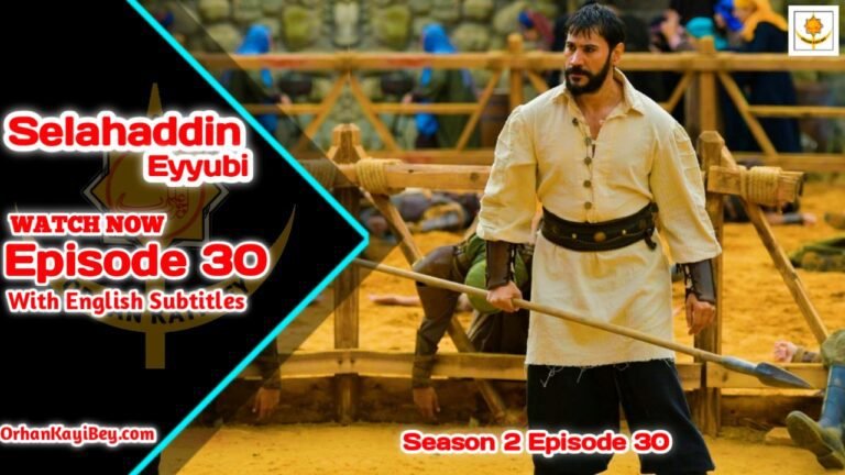 Selahaddin Eyyubi Episode 30 English Subtitles