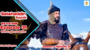 Kudus Fatihi Selahaddin Eyyubi Episode 31 With English Subtitles