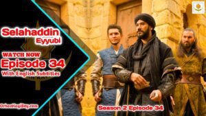 Selahaddin Eyyubi Season 2 Episode 34 With English Subtitles