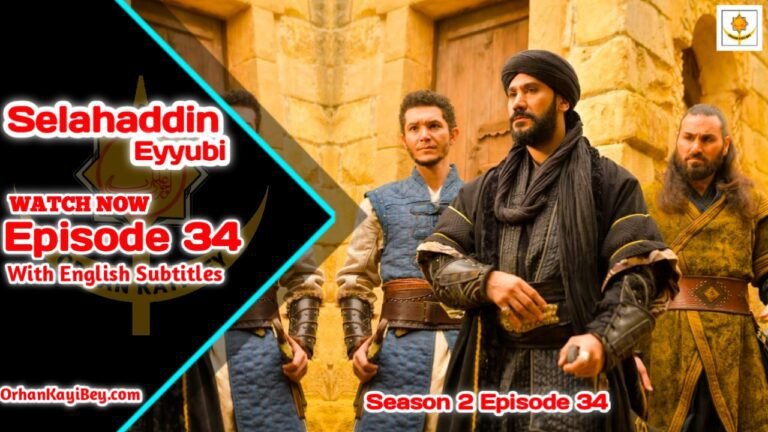 Selahaddin Eyyubi Season 2 Episode 34 With English Subtitles