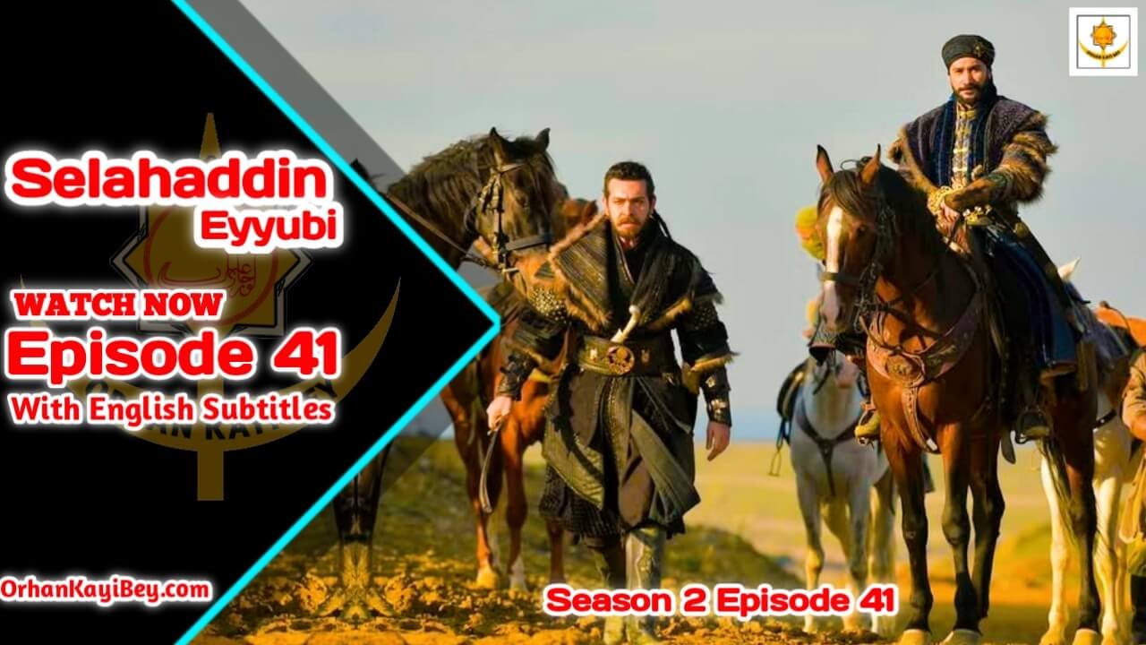 Selahaddin Eyyubi Season 2 Episode 41 With English Subtitles