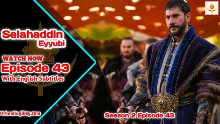 Selahaddin Eyyubi Episode 43 With English Subtitles