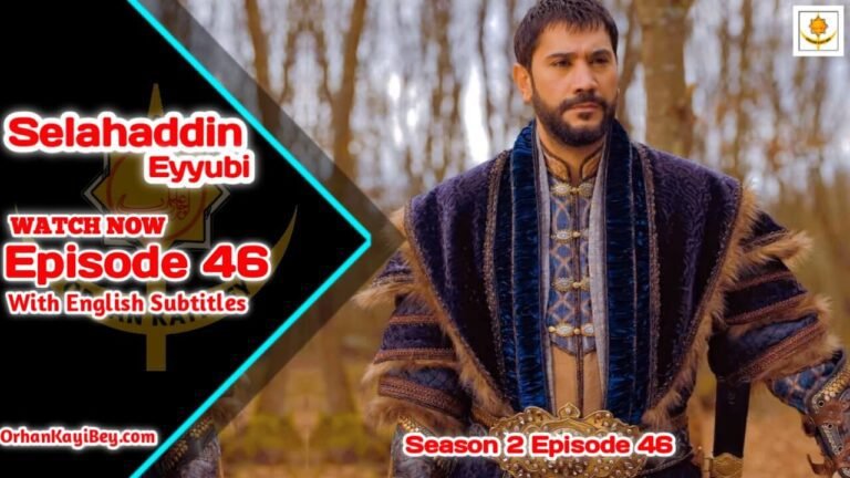 Selahaddin Eyyubi Episode 46 With English Subtitles