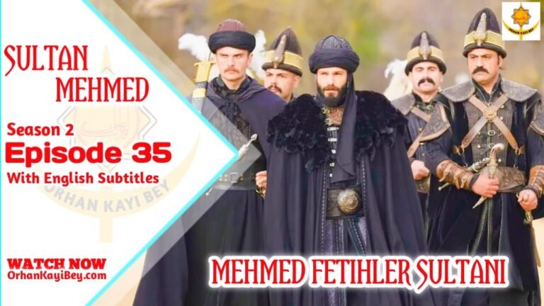 Mehmed Fetihler Sultani Season 2 Episode 35 English Subtitles