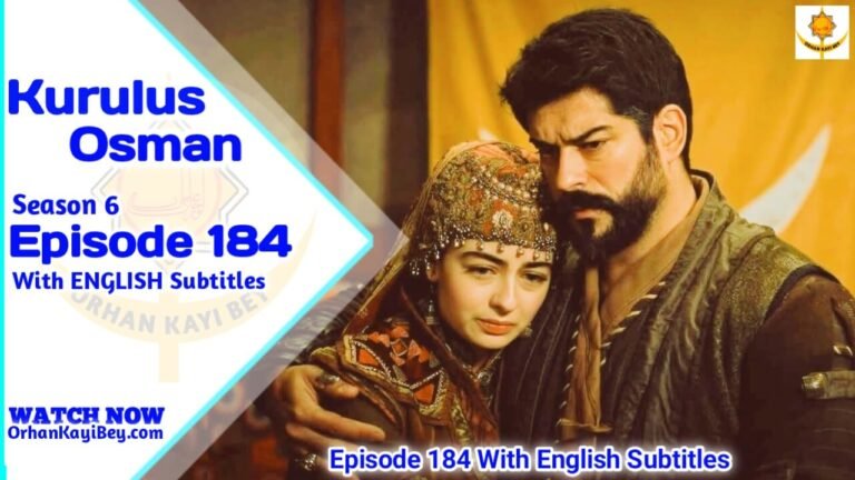 Kurulus Osman Season 6 Episode 184 With English Subtitles