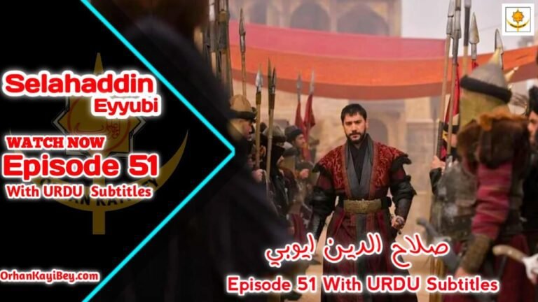 Selahaddin Eyyubi Season 2 Episode 51 with Urdu Subtitles