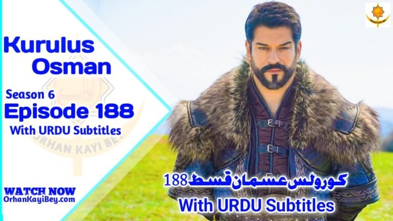Kurulus Osman Season 6 Episode 188 With Urdu Subtitles