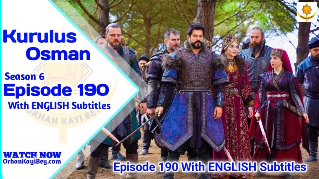 Kurulus Osman Season 6 Episode 190 With English Subtitles