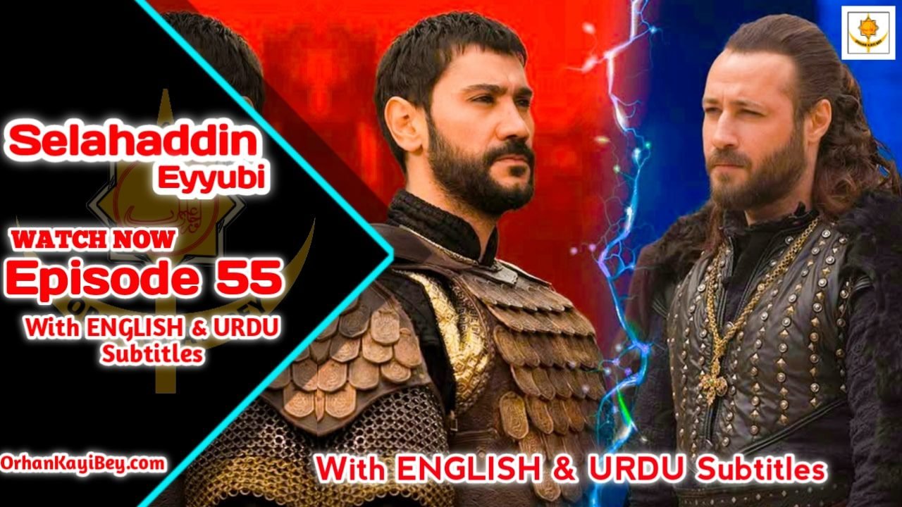 Selahaddin Eyyubi Season 2 Episode 55