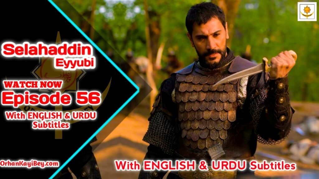 Kudus Fatihi Selahaddin Eyyubi Season 2 Episode 56 With English Subtitles