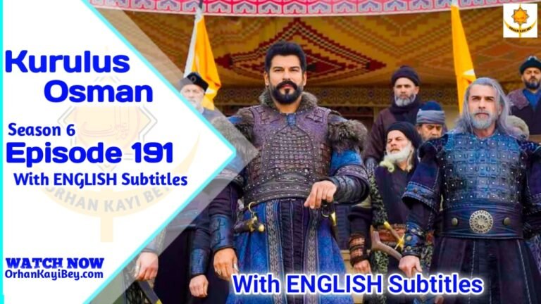 Kurulus Osman Season 6 Episode 191 With English Subtitles